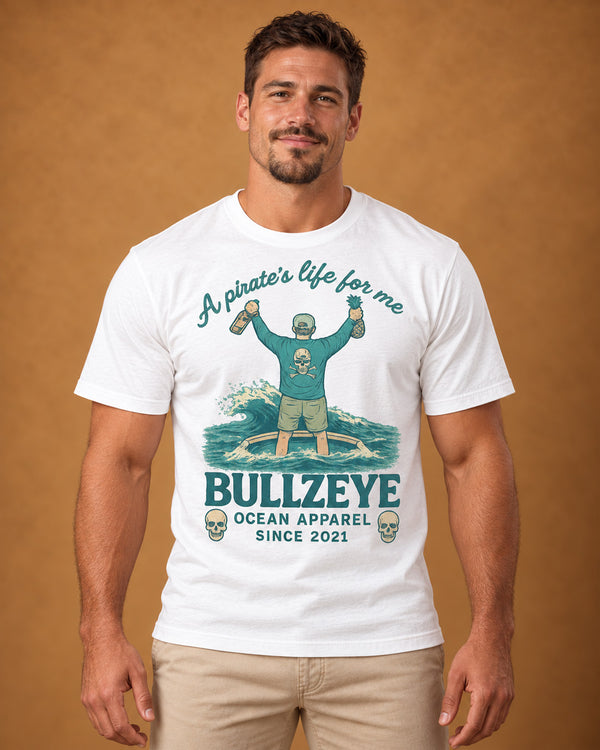 Bullzeye A Pirate's Life for Me Tee